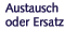 Austausch- oder Ersatzger&auml;te